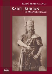 SZABÓ FERENC JÁNOS: KAREL BURIAN ÉS MAGYARORSZÁG